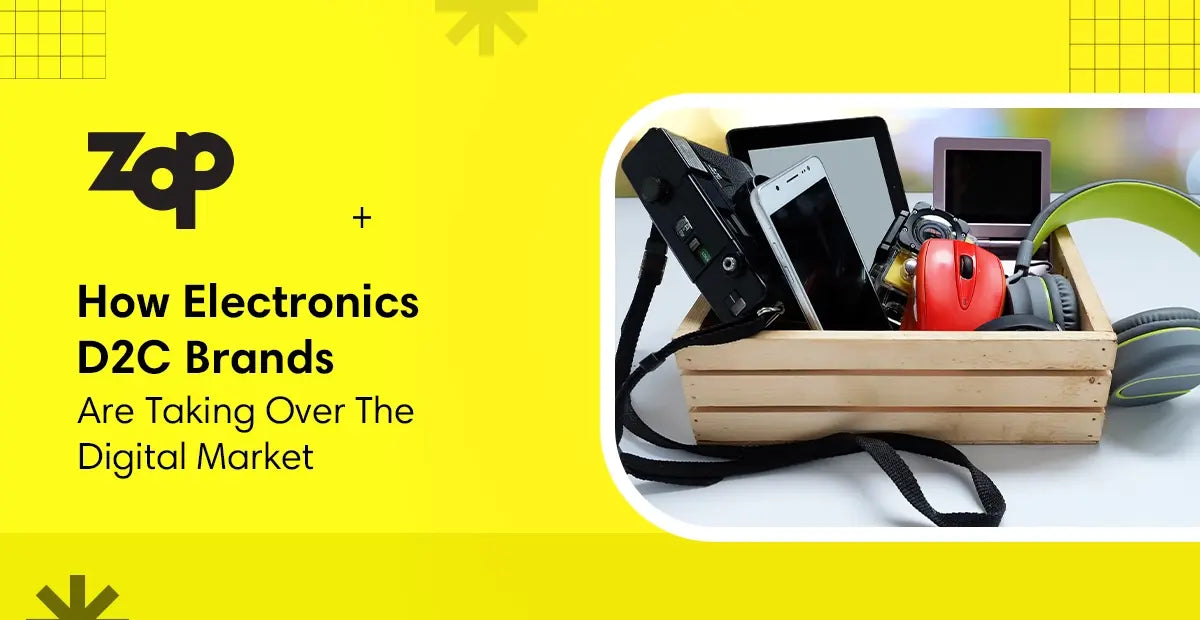 The Rise of Electronics D2C Brands in India