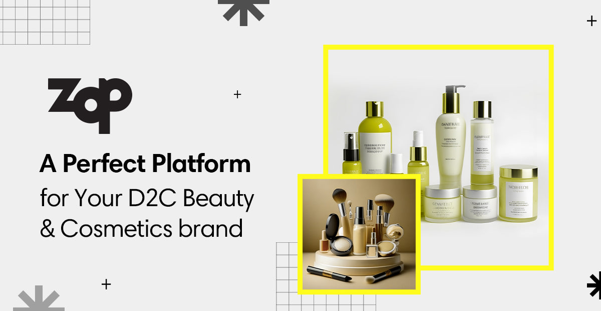 Beauty & osmetic D2c Brands- Zop